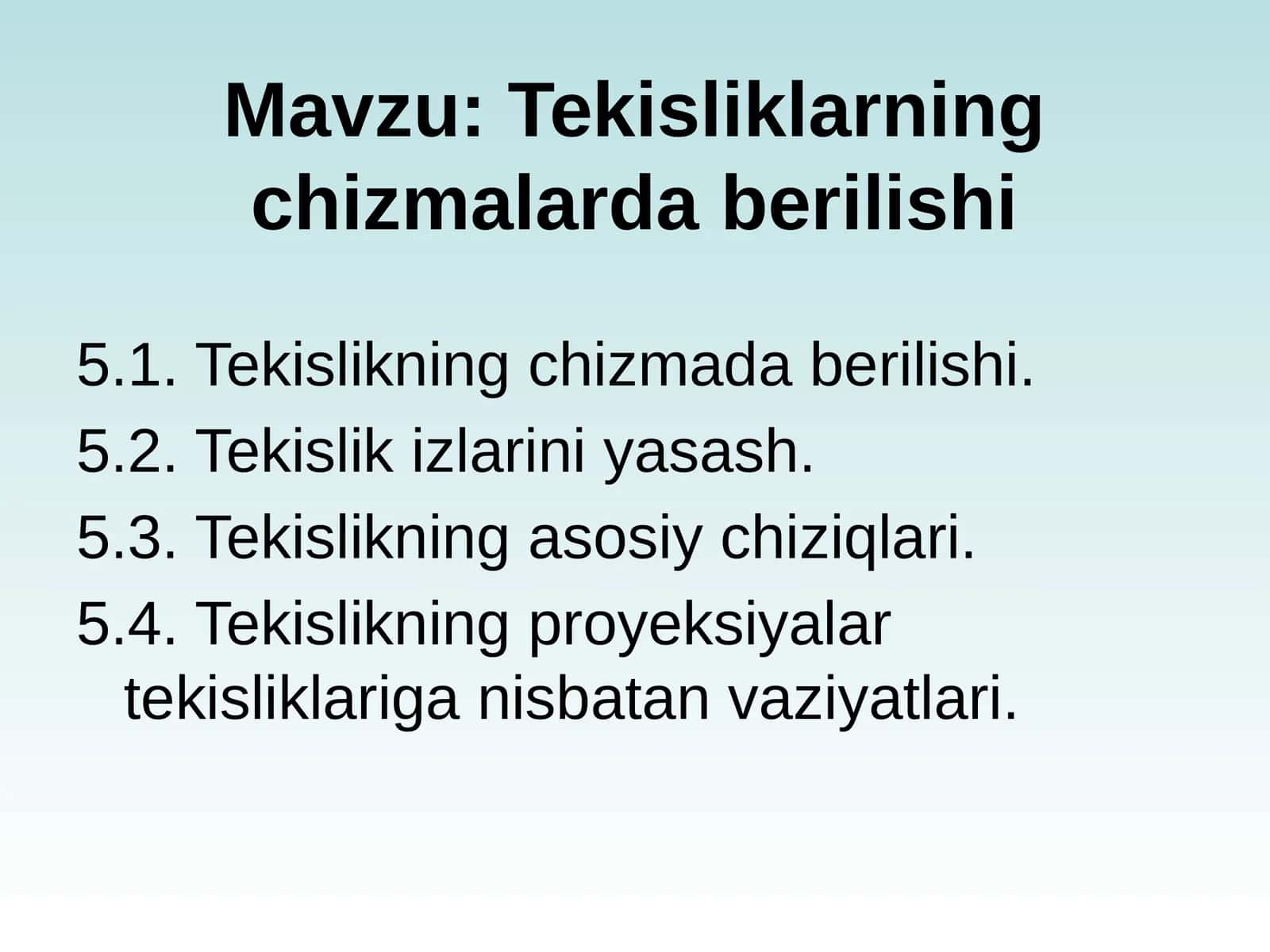 Tekisliklаrning chizmаlаrdа bеrilishi