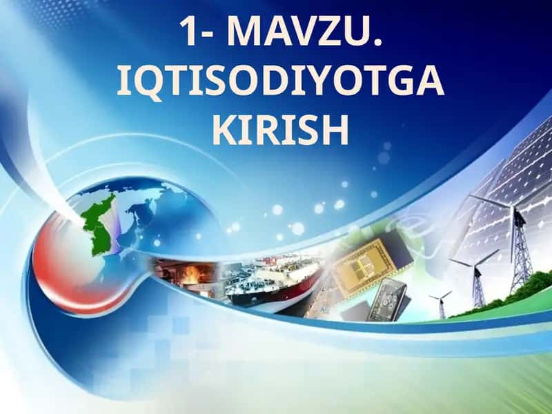 Iqtisodiyot va uning bosh masalasi