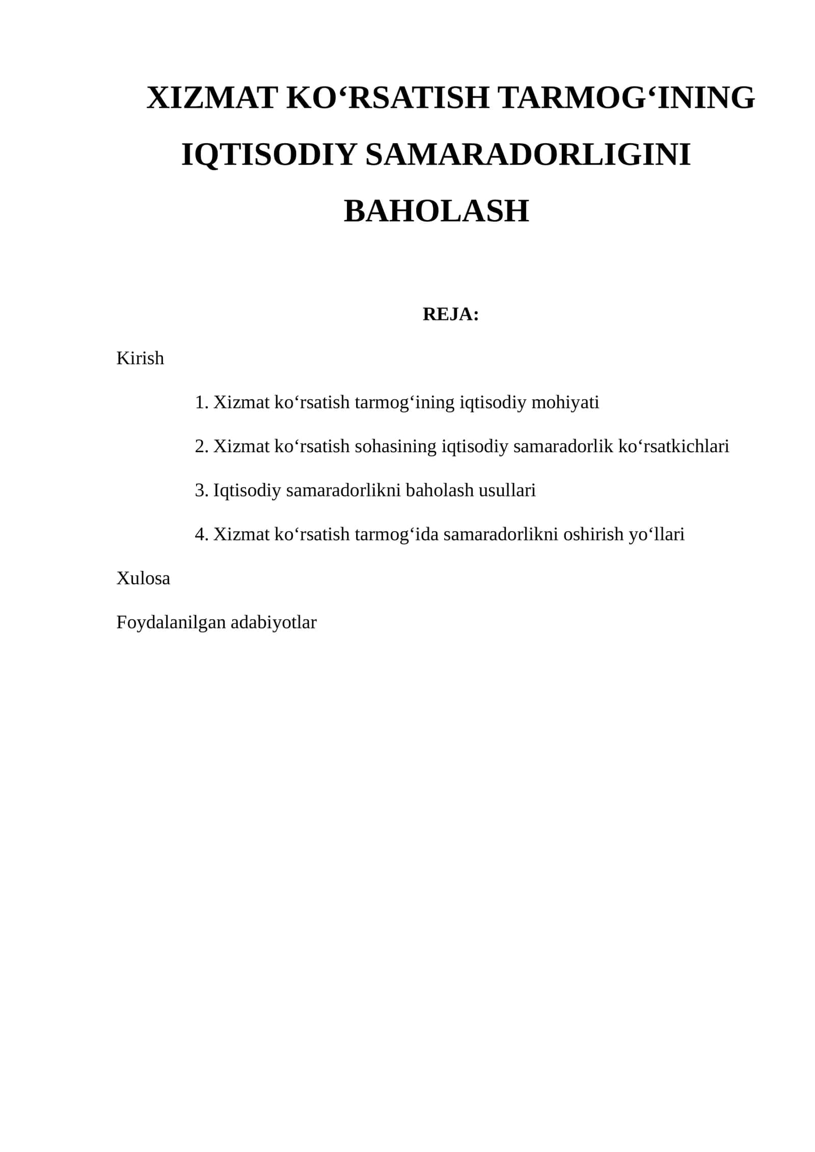 XIZMAT KO‘RSATISH TARMOG‘INING IQTISODIY SAMARADORLIGINI BAHOLASH