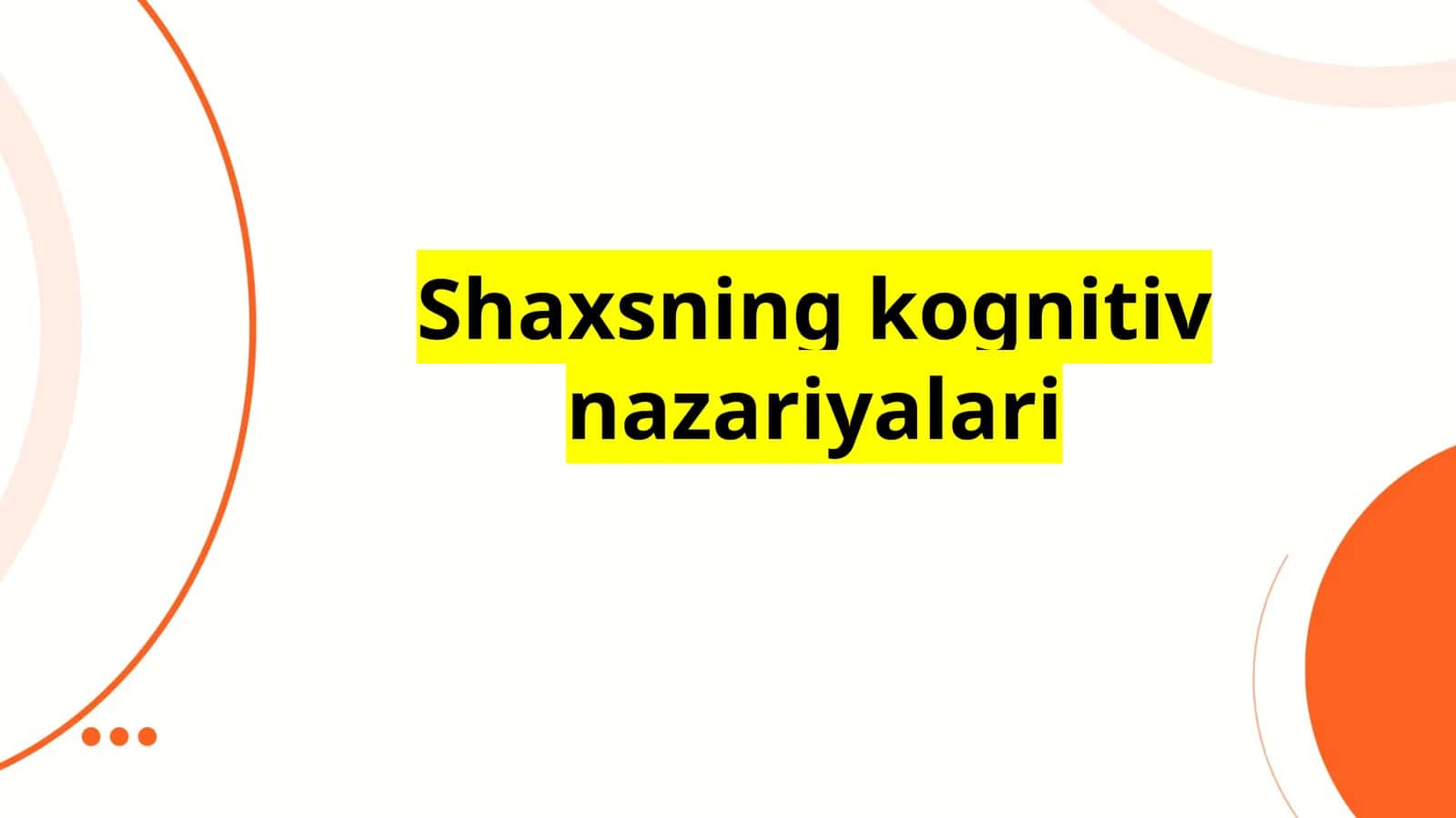 Shaxsning kognitiv nazariyalari
