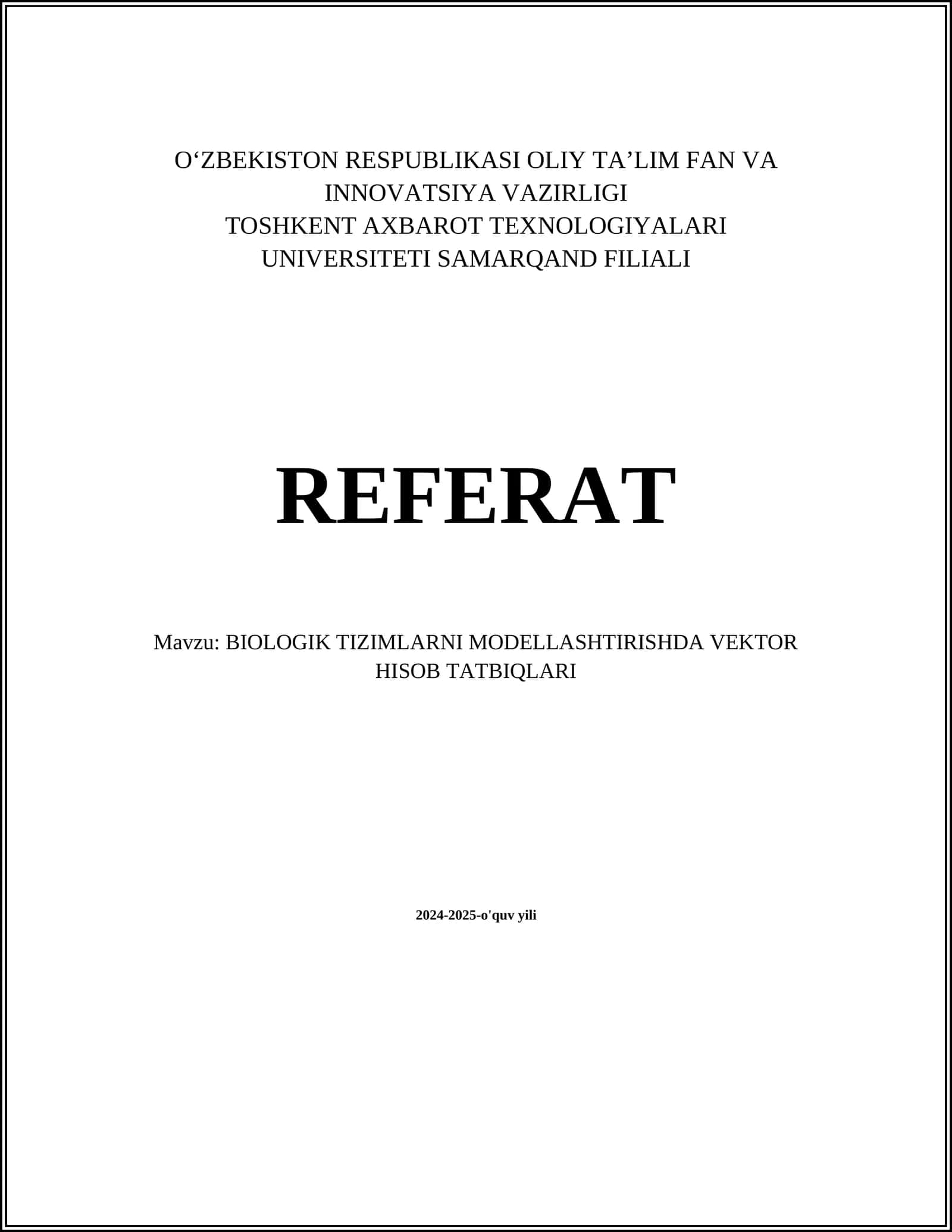 BIOLOGIK TIZIMLARNI MODELLASHTIRISHDA VEKTOR HISOB TATBIQLARI