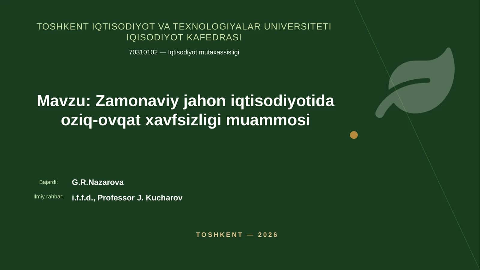 Zamonaviy jahon iqtisodiyotida oziq-ovqat xavfsizligi muammosi