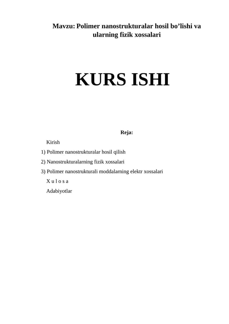 Polimer nanostrukturalar hosil bo’lishi va ularning fizik xossalari