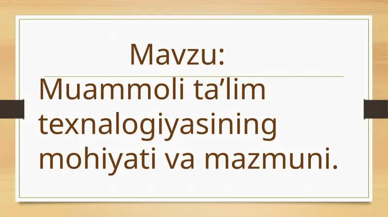 Muammoli ta'lim texnologiyasi