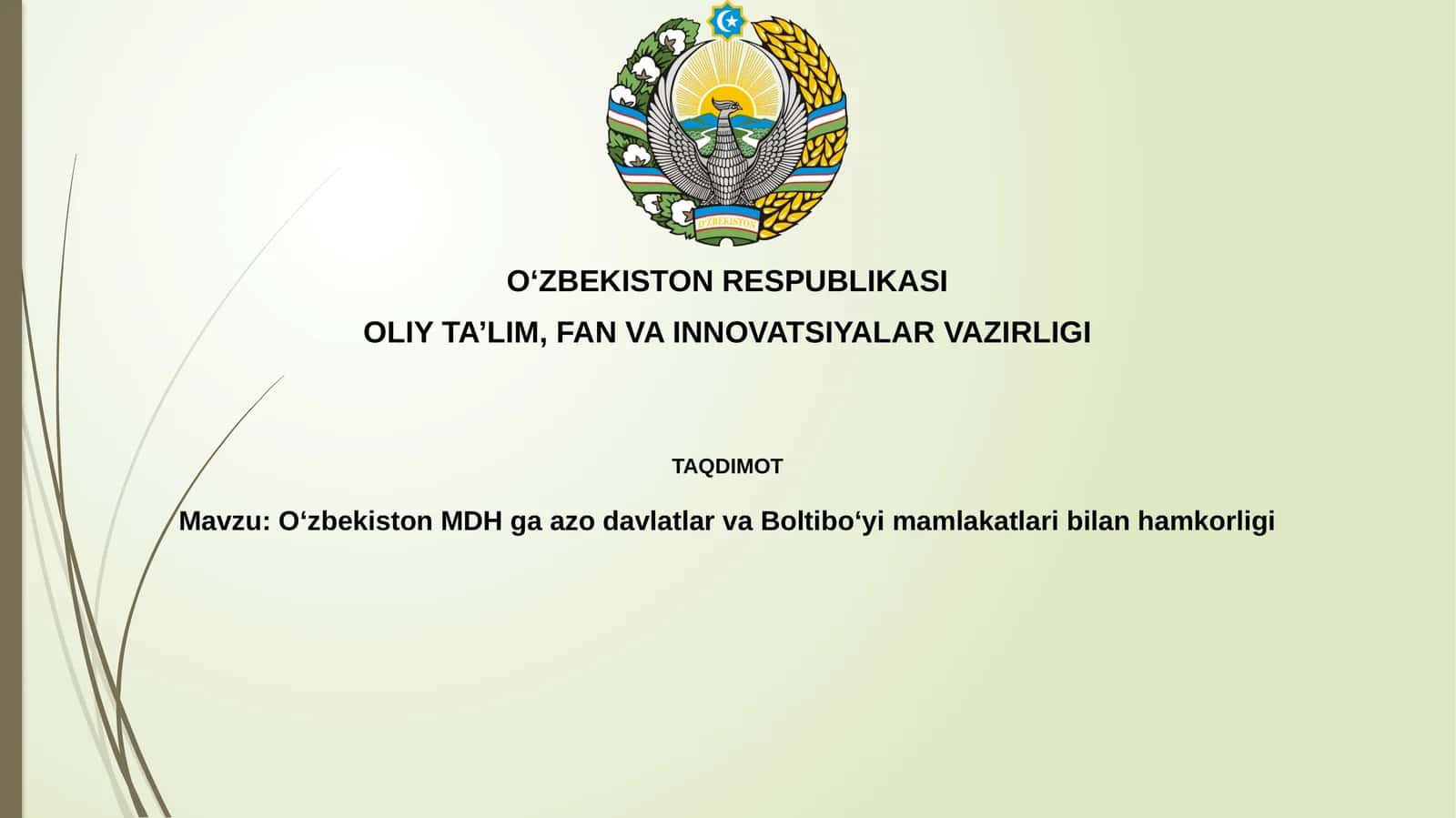 O‘zbekistonning MDH va Boltiqbo'yi davlatlari bilan hamkorligi