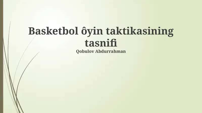 Basketbol ôyin taktikasining tasnifi
