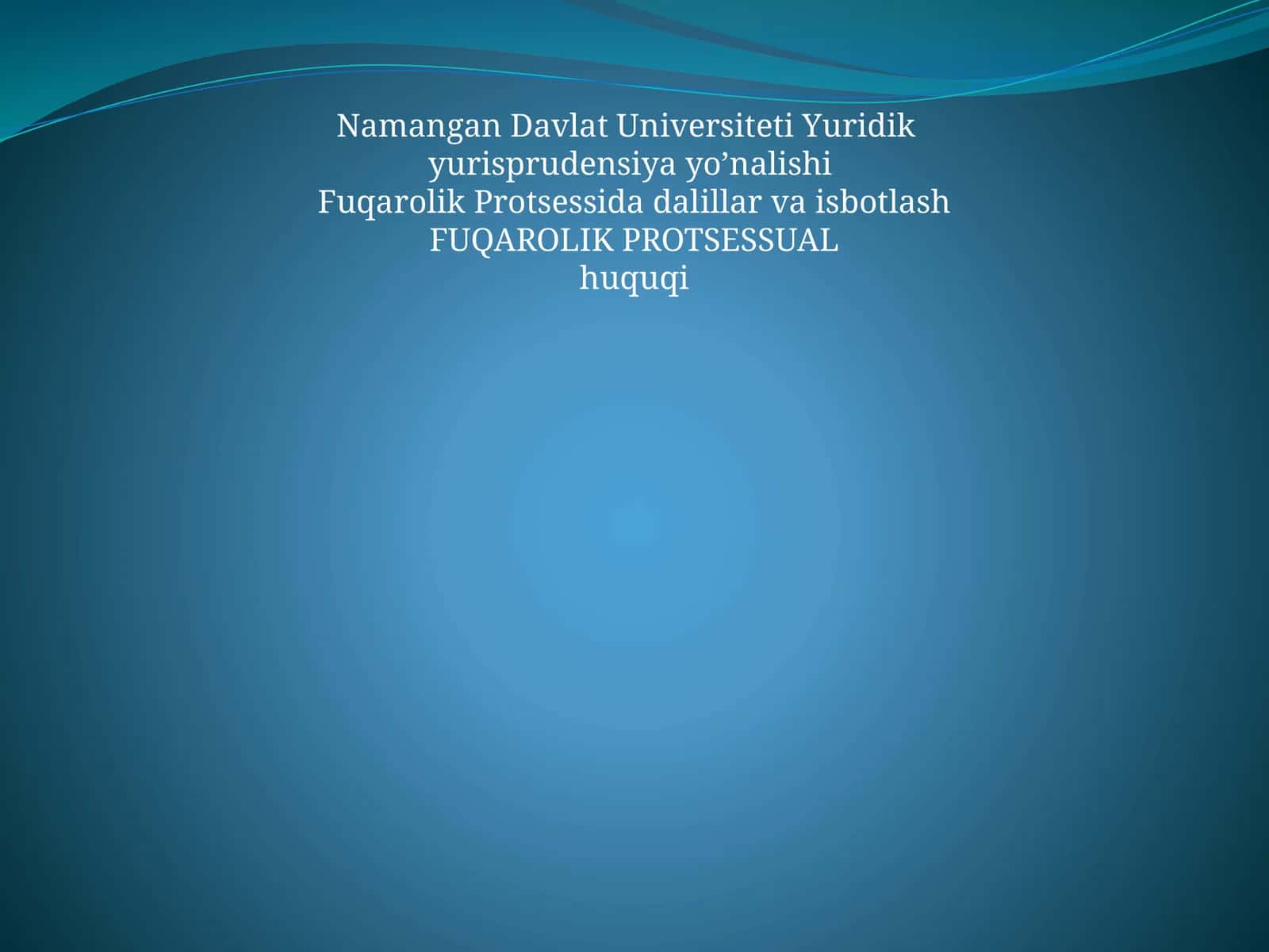 Fuqarolik Protsessida dalillar va isbotlash