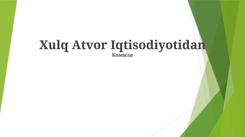 Xulq Atvor Iqtisodiyotidan