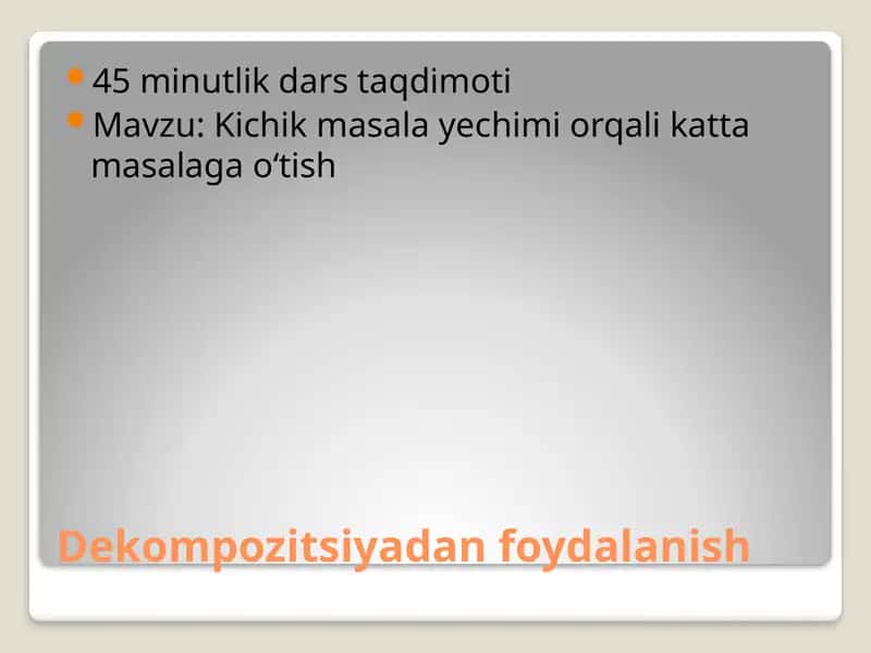 Dekompozitsiyadan foydalanish