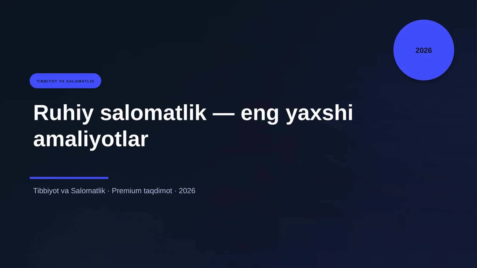 Ruhiy salomatlik — eng yaxshi amaliyotlar