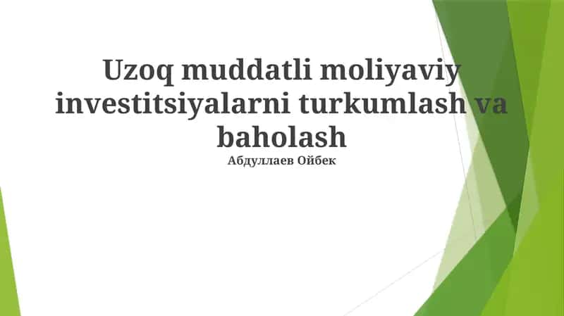 Uzoq muddatli moliyaviy investitsiyalarni turkumlash va baholash