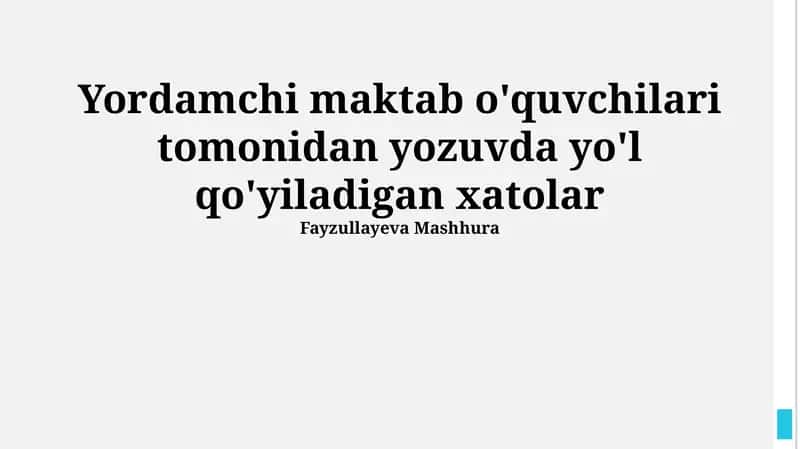 Yordamchi maktab o'quvchilari tomonidan yozuvda yo'l qo'yiladigan xatolar