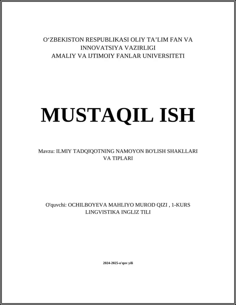 ILMIY TADQIQOTNING NAMOYON BO'LISH SHAKLLARI VA TIPLARI