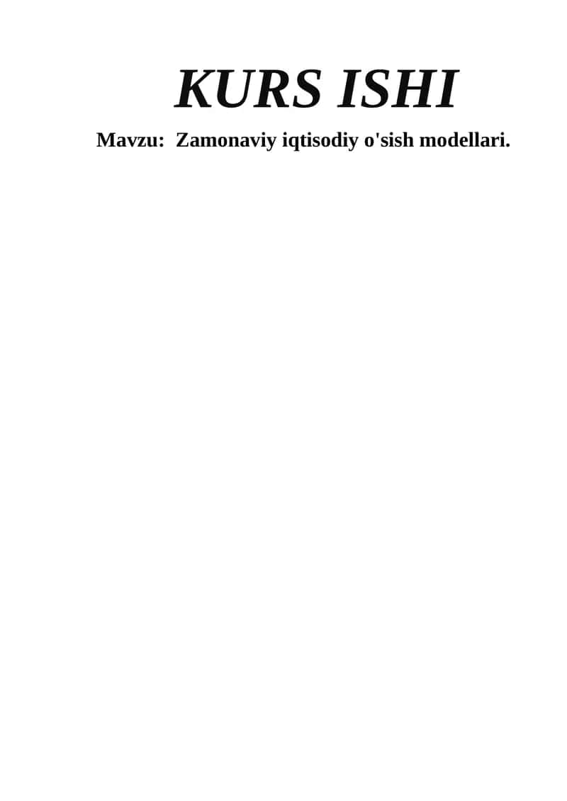 Zamonaviy iqtisodiy o'sish modellari.
