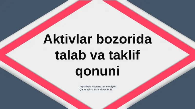 Aktivlar bozorida talab va taklif qonuni