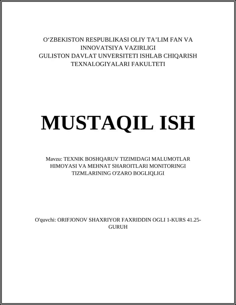 TEXNIK BOSHQARUV TIZIMIDAGI MALUMOTLAR HIMOYASI VA MEHNAT SHAROITLARI MONITORINGI TIZMLARI