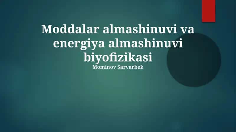 Moddalar almashinuvi va energiya almashinuvi biyofizikasi