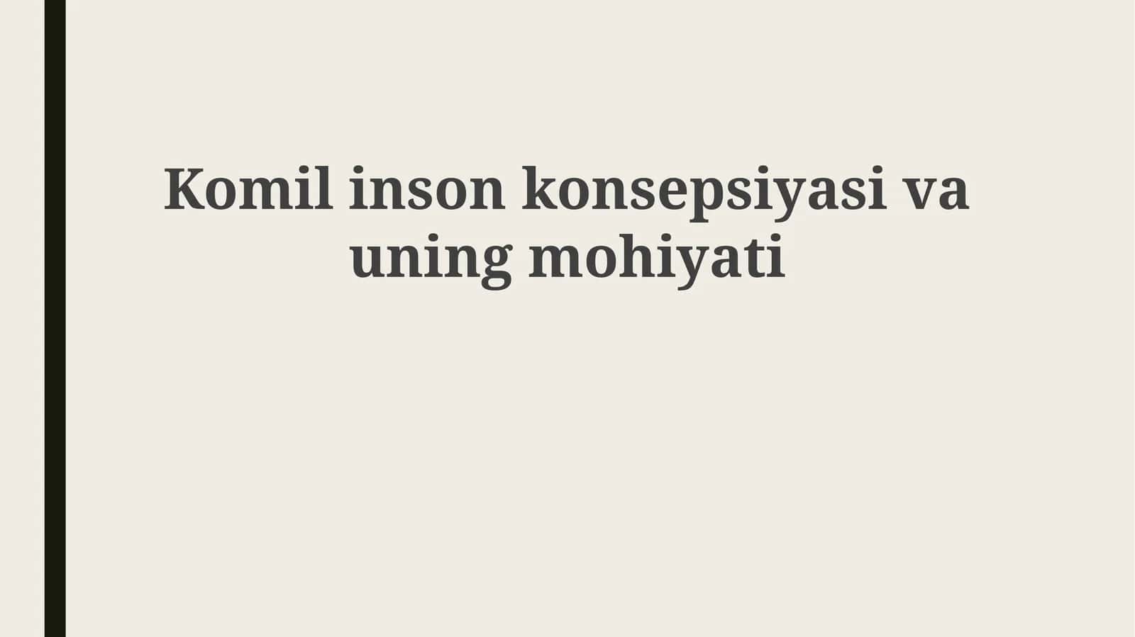 Komilinson konsepsiyasi va uning mohiyati