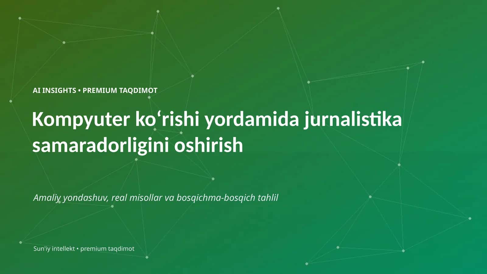 AI INSIGHTS • PREMIUM TAQDIMOT