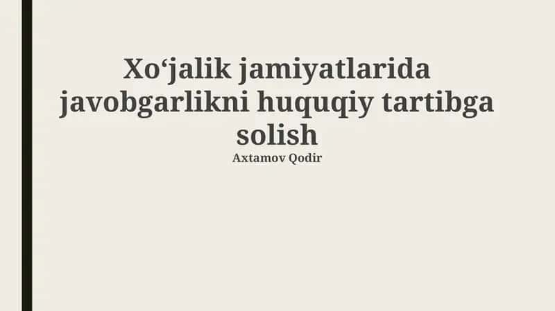 Iqtisodiy jamiyatlarida javobgarlikni huquqiy tartibga solish
