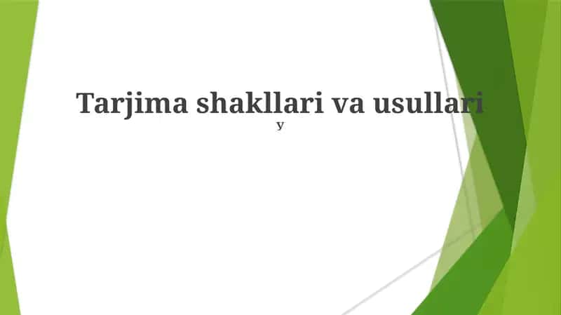 Tarjima shakllari va usullari