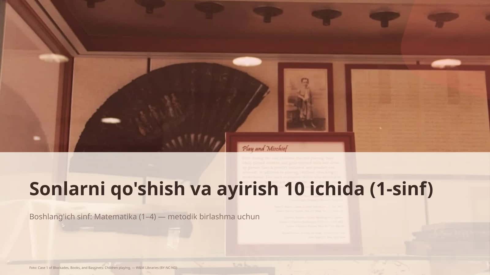 Sonlarni qo'shish va ayirish 10 ichida (1-sinf)