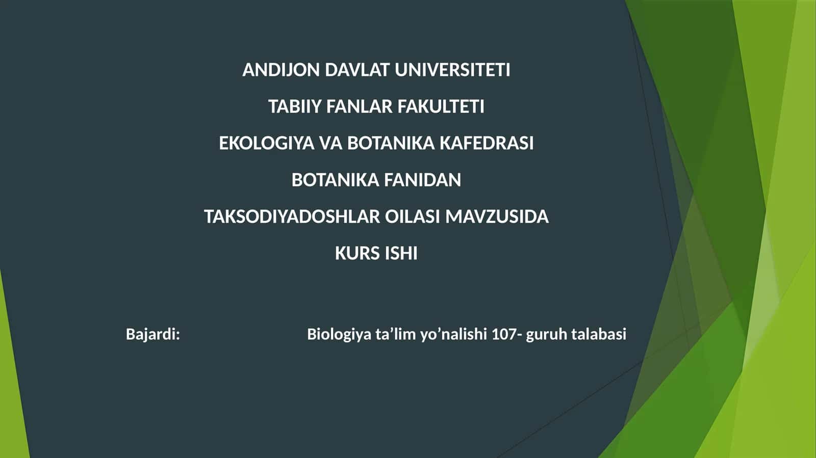 BOTANIKA FANIDAN TAKSODIY DOSHLAR OILASI