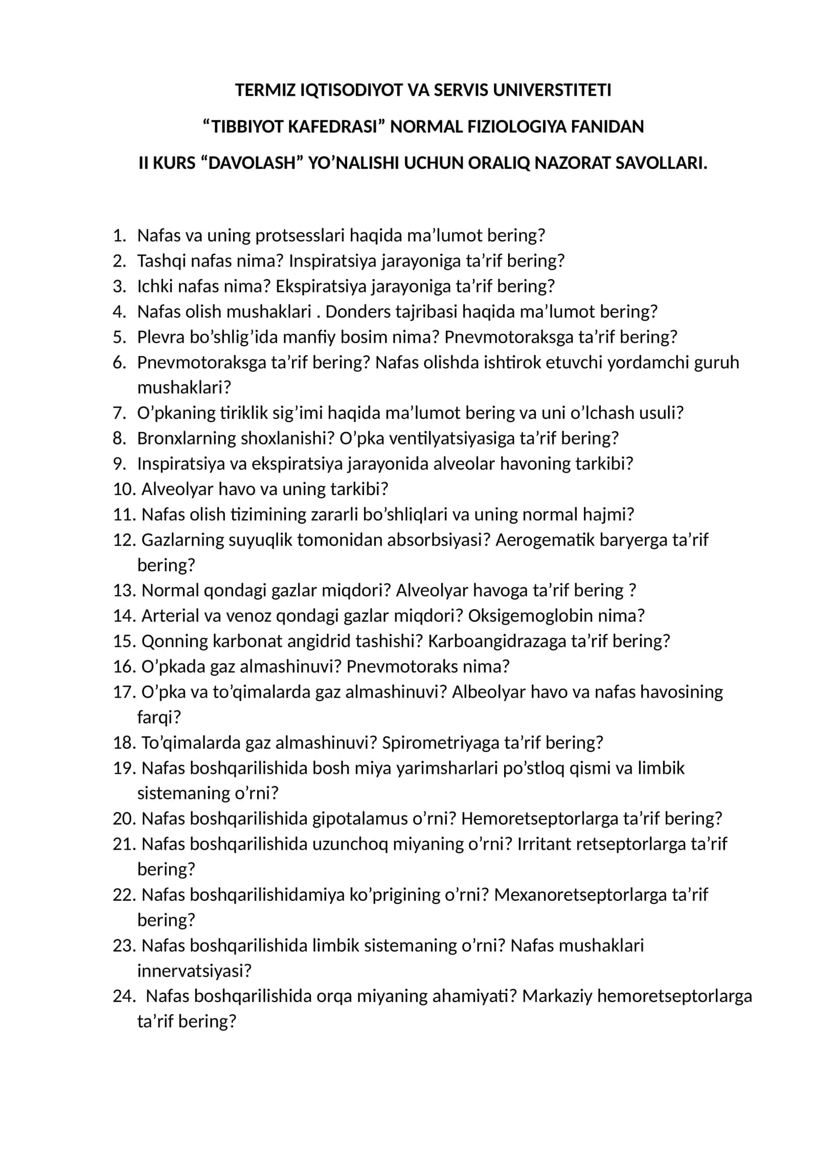 NORMAL FIZIOLOGIYA FANIDAN II KURS “DAVOLASH” YO’NALISHI UCHUN ORALIQ NAZORAT SAVOLLARI