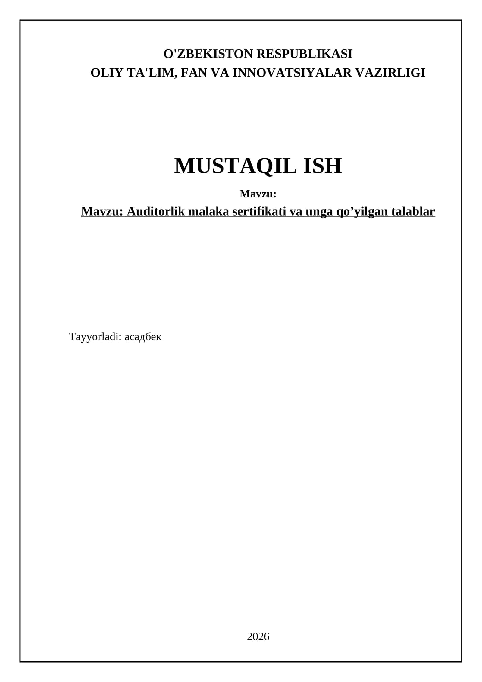 Auditorlik malaka sertifikati va unga qo’yilgan talablar