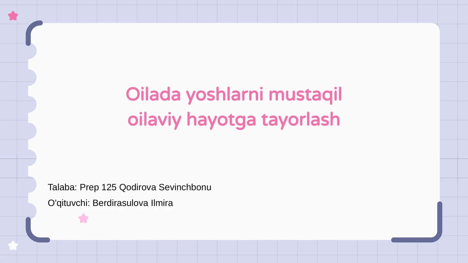 Oilada yoshlarni mustaqil oilaviy hayotga tayorlash