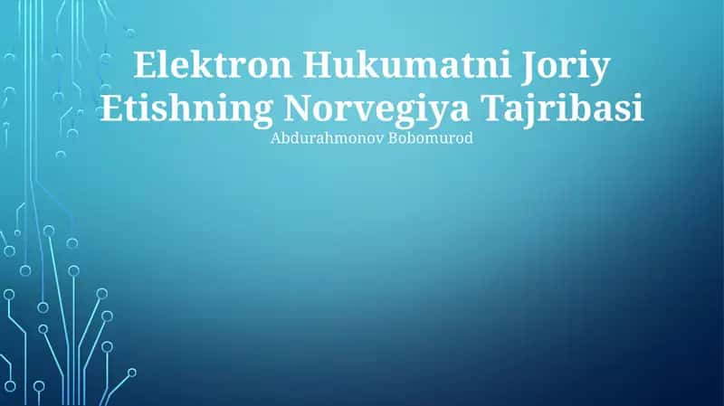 Elektron Hukumatni Joriy Etishning Norvegiya Tajribasi