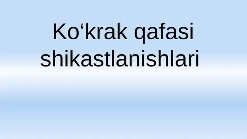 Ko‘krak qafasi shikastlanishlari