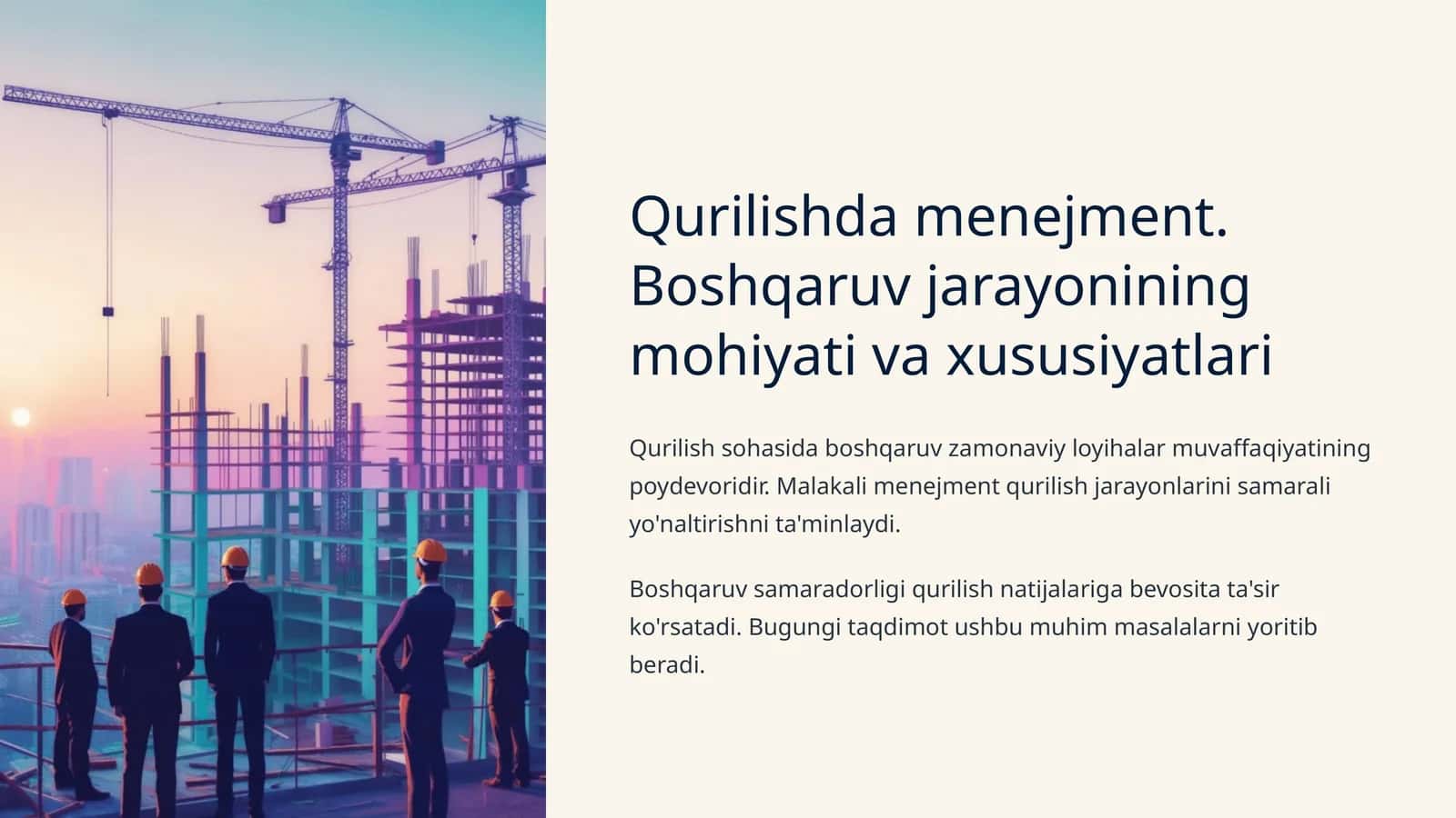 Qurilishda menejment. Boshqaruv jarayonining mohiyati va xususiyatlari