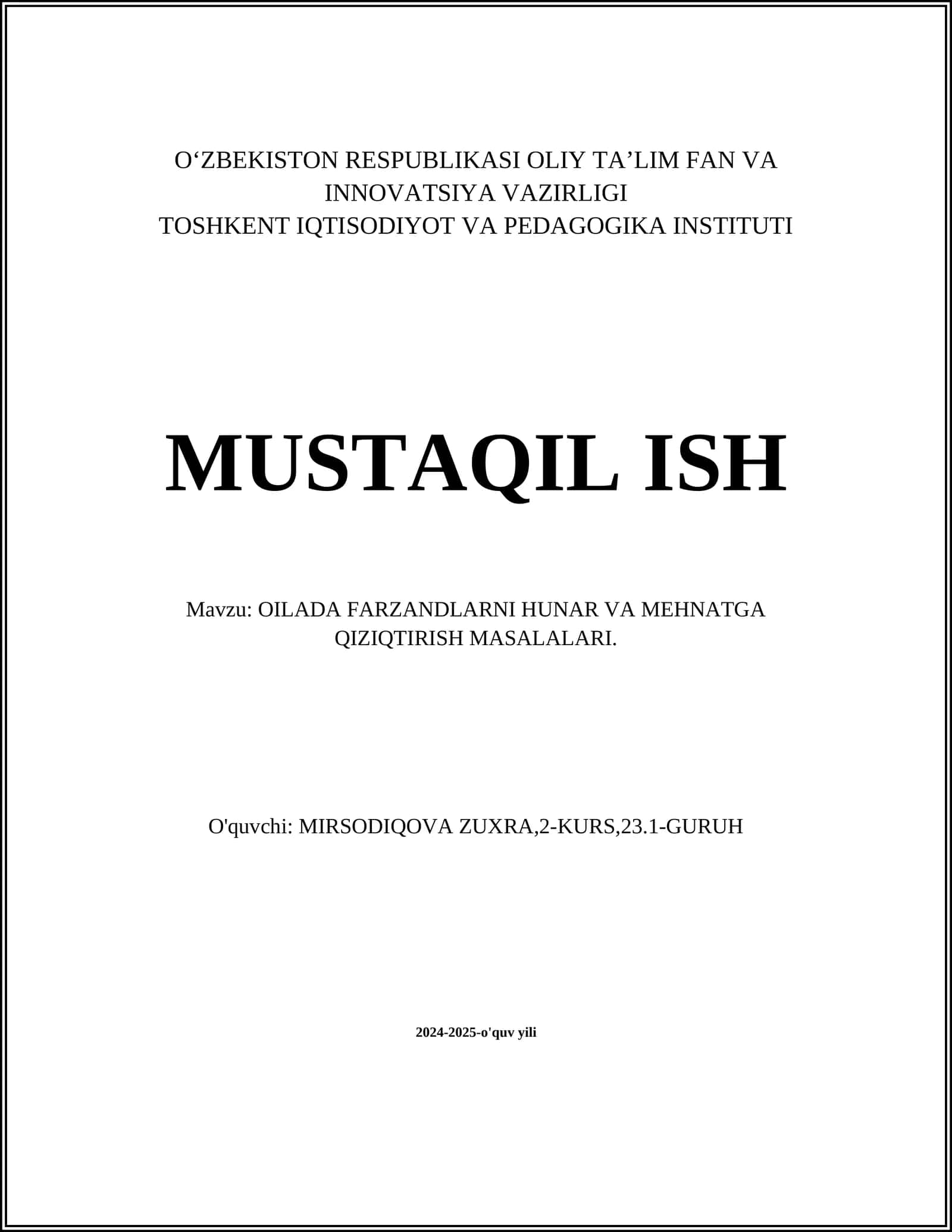 OILADA FARZANDLARNI HUNAR VA MEHNATGA QIZIQTIRISH MASALALARI