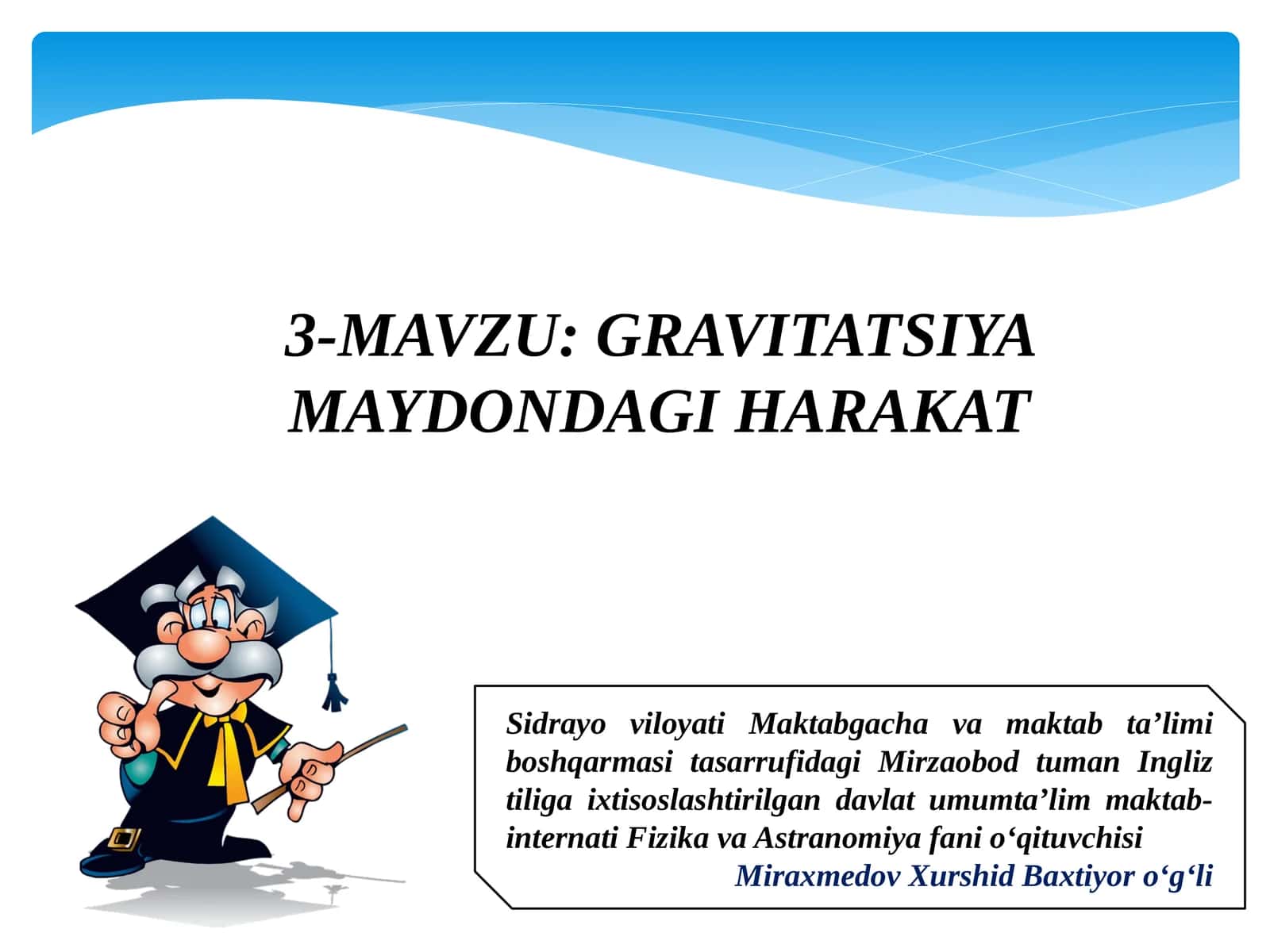 GRAVITATSIYA MAYDONDAGI HARAKAT