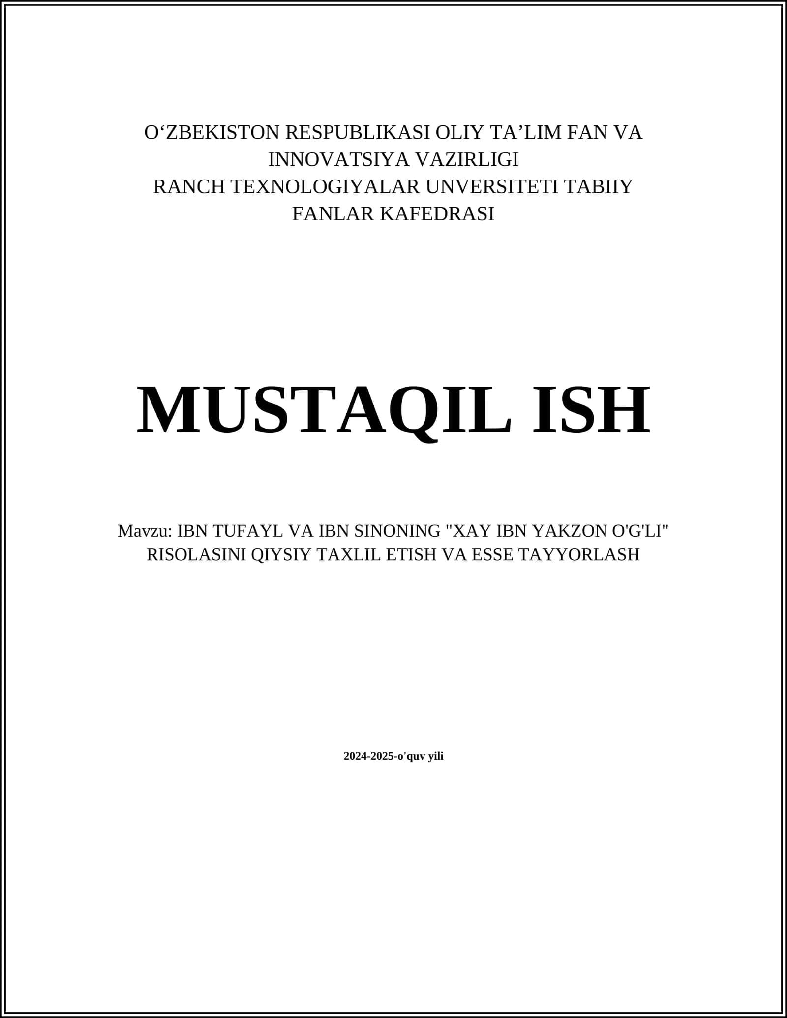 IBN TUFAYL VA IBN SINONING "XAY IBN YAKZON O'G'LI" RISOLASINI QIYSIY TAXLIL ETISH VA ESSE TAYYORLASH