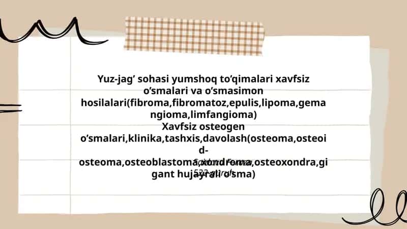 Yuz-jag’ sohasi yumshoq to’qimalari va o’smalari