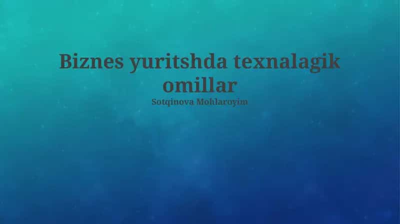 Texnologik infratuzilma va dasturiy ta'minot