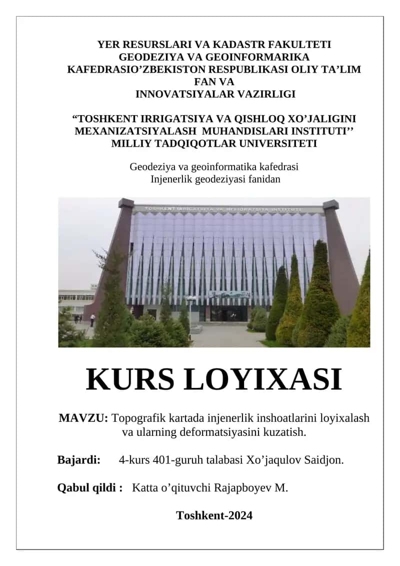 Topografik kartada injenerlik inshoatlarini loyixalash va ularning deformatsiyasini kuzatish