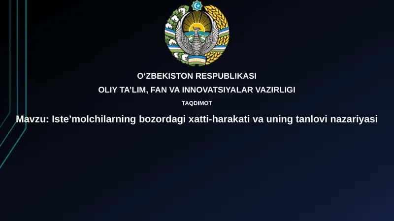 Bozordagi iste'molchilar xulq-atvori va tanlov nazariyasi