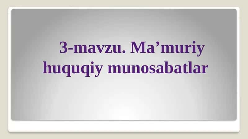 Ma’muriy-huquqiymunosabatlar