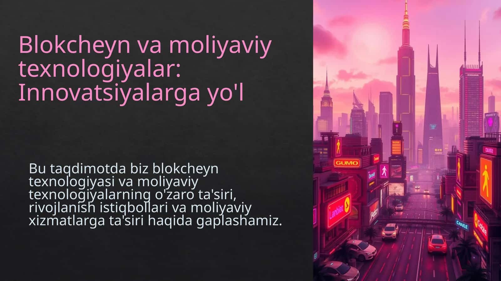 Blokcheyn va moliyaviy texnologiyalar: Innovatsiyalarga yo'l