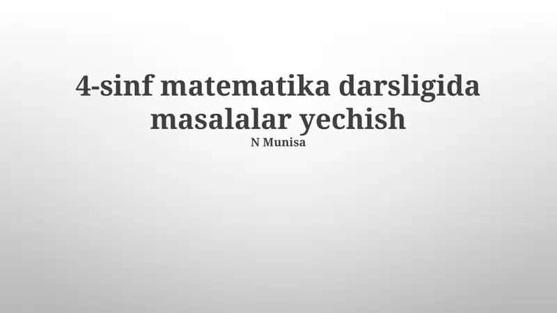 4-sinf matematika darsligida masalalar yechish
