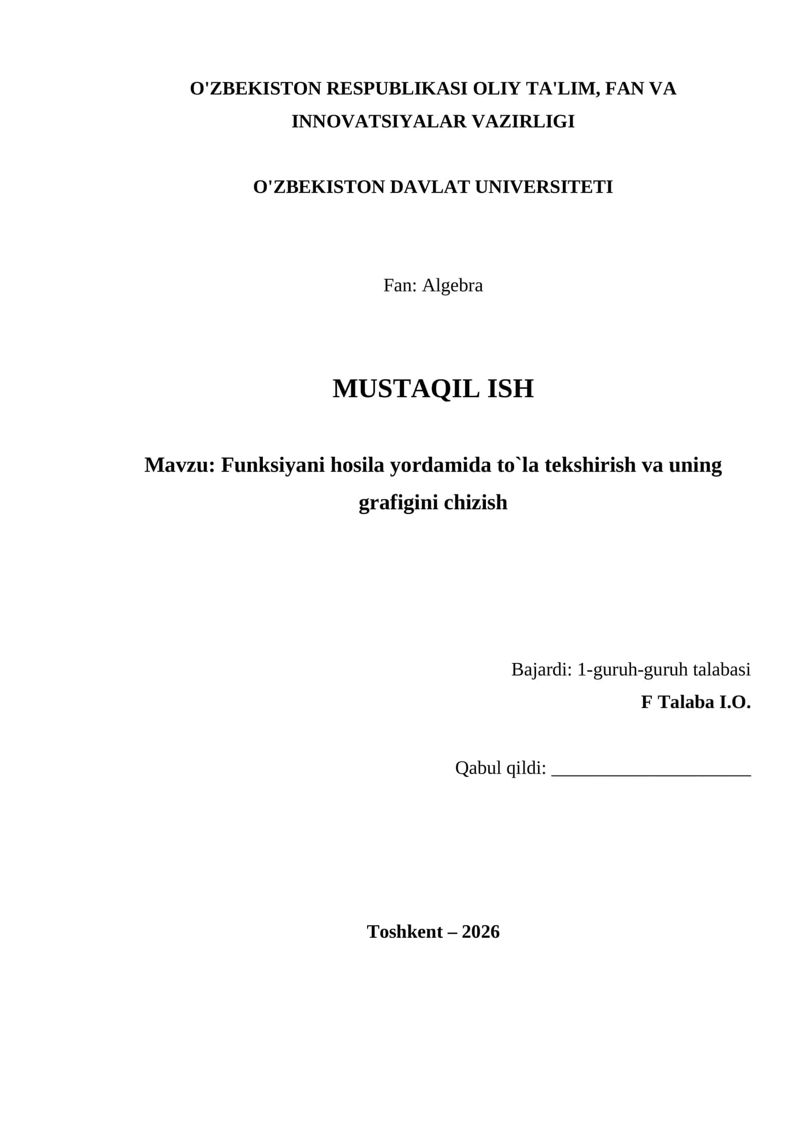 Funksiyani hosila yordamida to`la tekshirish va uning grafigini chizish
