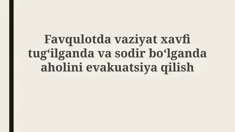 Favqulodda vaziyatlarda evakuatsiya qilish