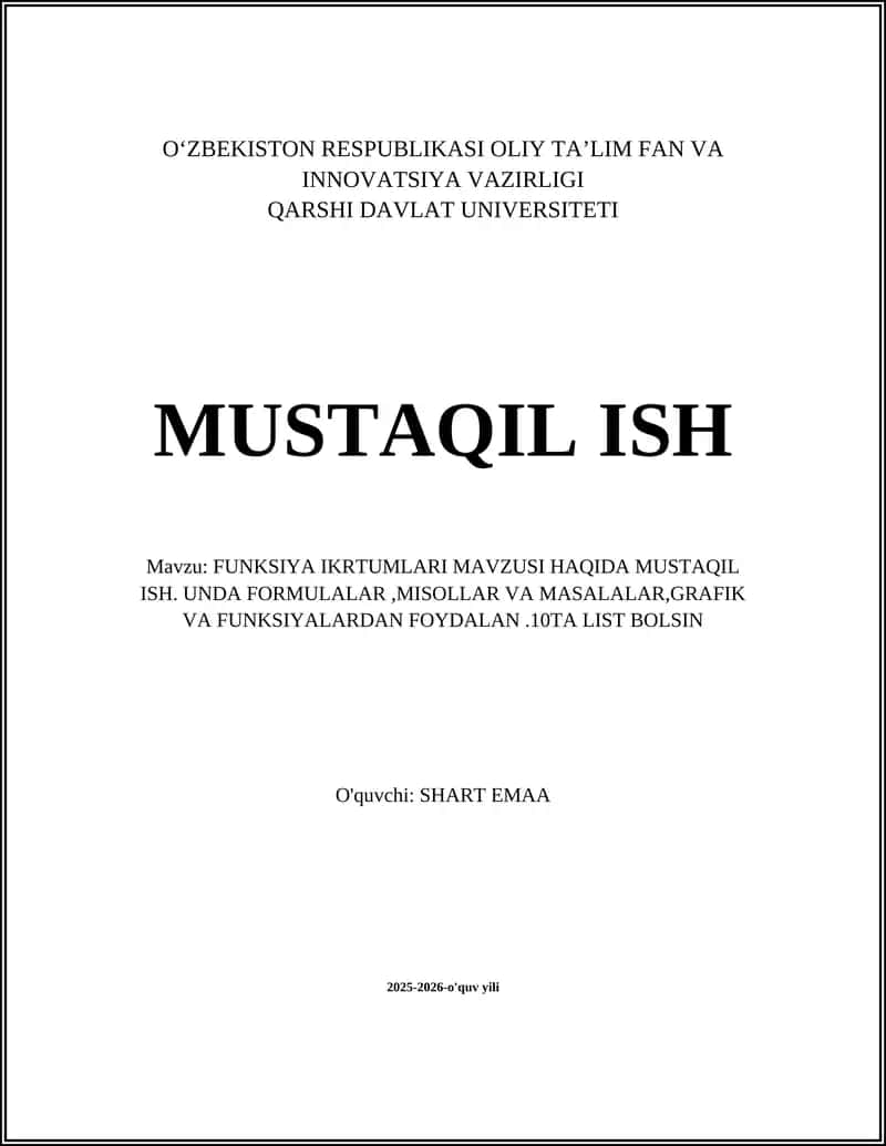 Funksiya ikrtumlari mavzusi haqida mustaqil ish
