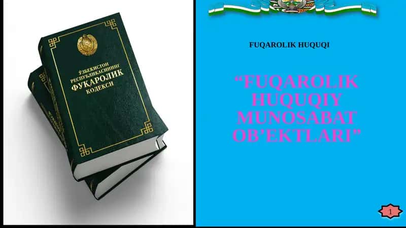 Fuqarolik Huquqiy Munosabat Ob'ektlari