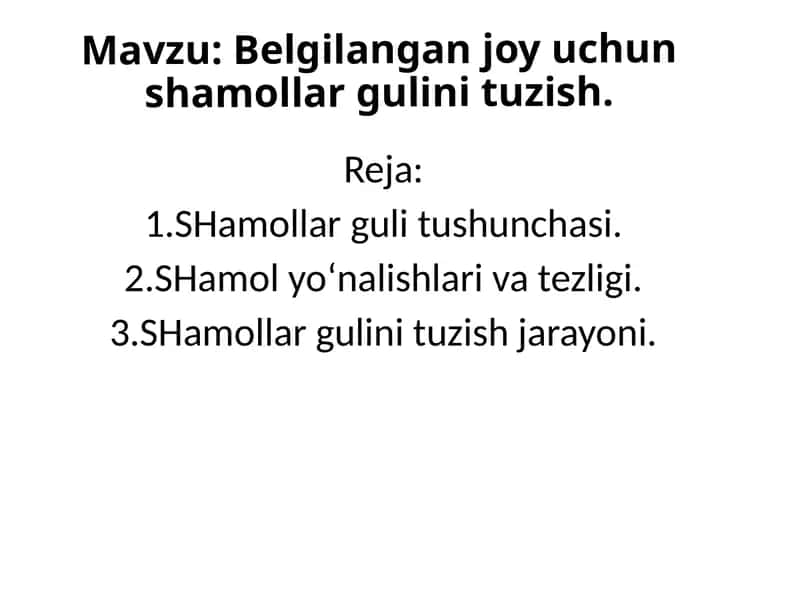 SHamollar gulini tuzish