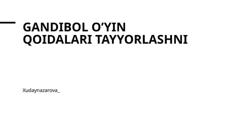 Gandibol o’yin qoidalari tayyorlashni