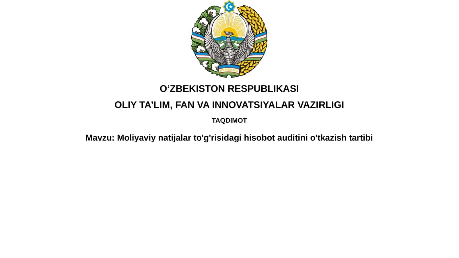Moliyaviy natijalarni to'g'risidagi hisob-otauditini o'tkazish tartibi